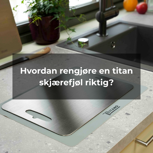 Hvordan rengjøre en titan skjærefjøl riktig?